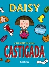 1. DAISY Y LO MALO DE ESTAR CASTIGADA