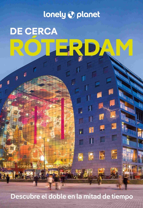 DE CERCA RÓTERDAM