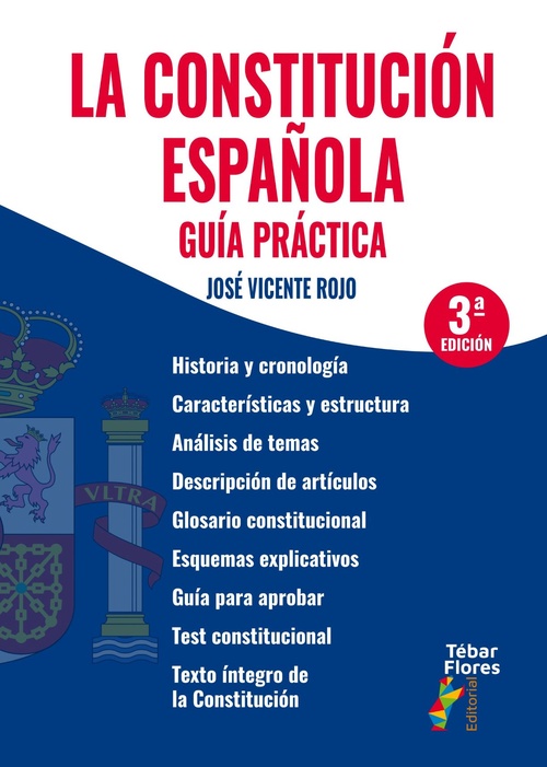 LA CONSTITUCIÓN ESPAÑOLA. GUÍA PRÁCTICA