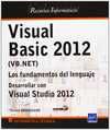 VISUAL BASIC 2012 (VB.NET) LOS FUNDAMENTOS DEL LENGUAJE