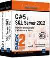C#5 Y SQL SERVER 2012 (PACK 2 LIBROS) DOMINE EL DESARROLLO Y EL ACCESO A DATOS