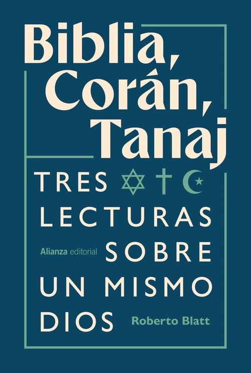 BIBLIA, CORÁN, TANAJ