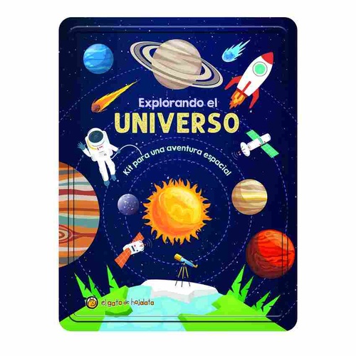 EXPLORANDO EL UNIVERSO. KIT PARA UNA AVENTURA ESPACIAL