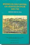 MISIONES EN CHILE AUSTRAL: LOS JESUITAS EN CHILOE,