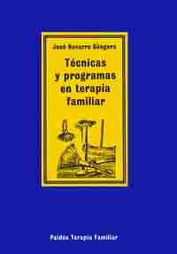 TECNICAS Y PROGRAMAS EN TERAPIA FAMILIAR