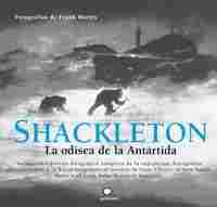 SHACKLETON. LA ODISEA DE LA ANTÁRTIDA