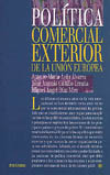 POLITICA COMERCIAL EXTERIOR DE LA UNION EUROPEA