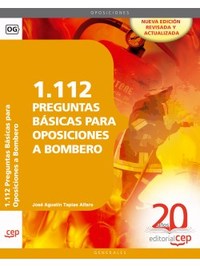 1.112 PREGUNTAS BÁSICAS PARA OPOSICIONES A BOMBERO