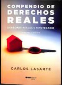 (3º) COMPENDIO DE DERECHOS REALES. DERECHOS REALES E HIPOTECARIOS