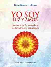 YO SOY LUZ Y AMOR