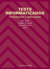 TESTS INFORMATIZADOS. FUNDAMENTOS Y APLICACIONES