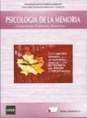 PSICOLOGIA DE LA MEMORIA. ESTRUCTURAS, PROCESOS, SISTEMAS (+ CD)