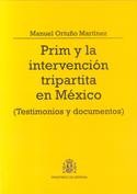 PRIM Y LA INTERVENCION TRIPARTITA EN MEXICO