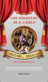 LAS ANDANZAS DE D. CAMILO (LA BODA DE D. CAMILO/ EL DUELO DE D. CAMILO