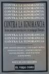 CONTRA LA IGNORANCIA