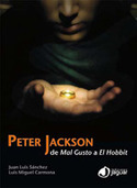 PETER JACKSON, DE MAL GUSTO A EL HOBBIT