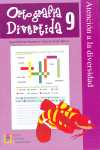 9. ORTOGRAFIA DIVERTIDA. ATENCION A LA DIVERSIDAD