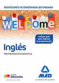 INGLÉS. PROFESORES ENSEÑANZA SECUNDARIA. PROGRAMACIÓN DIDÁCTICA