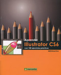 APRENDER ILLUSTRATOR CS6 100 EJERCICIOS PRACTICOS
