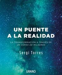 UN PUENTE A LA REALIDAD  ( ED. URANO )