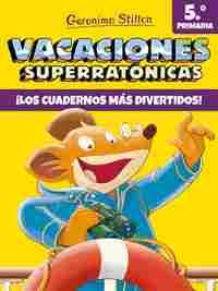 5º PR. VACACIONES SUPERRATÓNICAS. GERONIMO STILTON