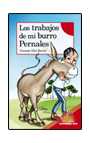 TRABAJOS DE MI BURRO PERNALES, LOS