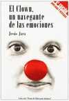 CLOWN, UN NAVEGANTE DE LAS EMOCIONES