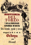 HISTORIA DEL TOREO Y DE LAS PRINCIPALES GANADERIAS