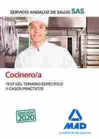 COCINERO/A DEL SERVICIO ANDALUZ DE SALUD. TEST DEL TEMARIO ESPECÍFICO Y CASOS PRÁCTICOS