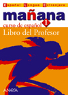 1. MAÑANA. LIBRO DEL PROFESOR. CURSO DE ESPAÑOL