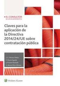 CLAVES PARA LA APLICACION DE LA DIRECTIVA 2014/24/UE SOBRE CONTRATACIÓN PÚBLICA