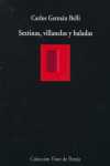 SEXTINAS,  VILLANELAS Y BALADAS
