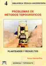 PROBLEMAS DE MÉTODOS TOPOGRÁFICOS PLANTEADOS Y RESUELTOS