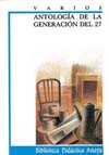 ANTOLOGIA DE LA GENERACION DEL 27