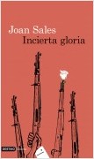 INCIERTA GLORIA