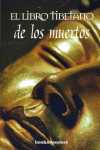 LIBRO TIBETANO DE LOS MUERTOS, EL