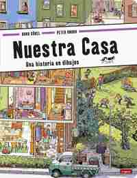 NUESTRA CASA. UNA HISTORIA EN DIBUJOS