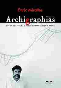ARCHIGRAPHIAS 1983-2000
