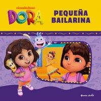 DORA. PEQUEÑA BAILARINA                                                         CUENTO