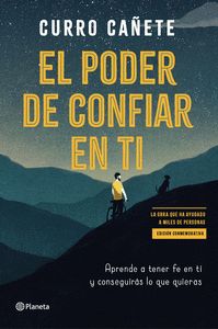 EL PODER DE CONFIAR EN TI (EDICIÓN ESPECIAL)                                    APRENDE A TENER FE E