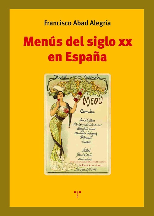 MENÚS DEL SIGLO XX EN ESPAÑA.