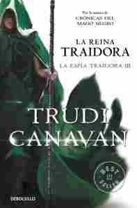 LA REINA TRAIDORA (LA ESPÍA TRAIDORA 3)