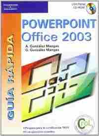 POWERPOINT OFFICE 2003 (+ CD-ROM) GUIA RAPIDA