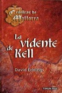 5. CRONICAS DE MALLOREA: LA VIDENTE DE KELL