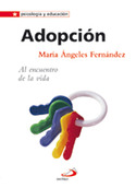 ADOPCION, AL ENCUENTRO DE LA VIDA