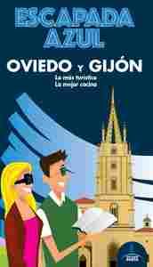 OVIEDO Y GIJÓN. ESCAPADA AZUL