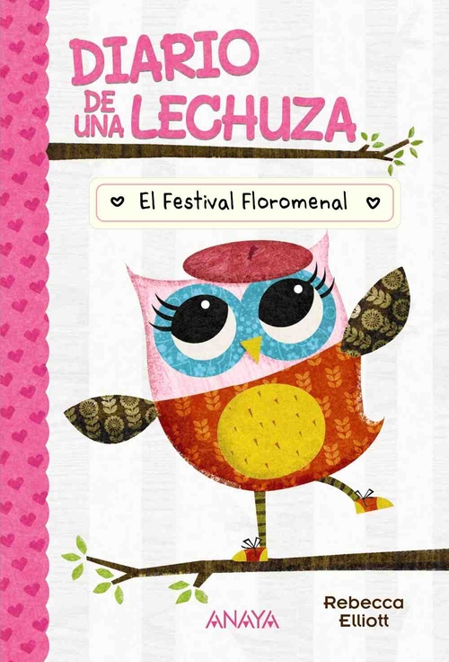 EL FESTIVAL FLOROMENAL, 1. DIARIO DE UNA LECHUZA.