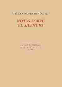 NOTAS SOBRE EL SILENCIO