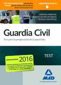 GUARDIA CIVIL. TEST PARA LA PREPARACIÓN DE OPOSICIÓN TEST PARA LA PREPARACIÓN DE OPOSICIÓN