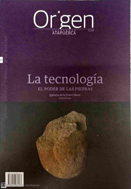 ORIGEN 21. LA TECNOLOGIA, EL PODER DE LAS PIEDRAS